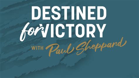 Events Destined for Victory with Paul Sheppard